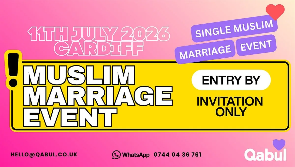 Cardiff - MUSLIM MARRIAGE EVENT | 1-to-1 Single Meetup | INVITE ONLY