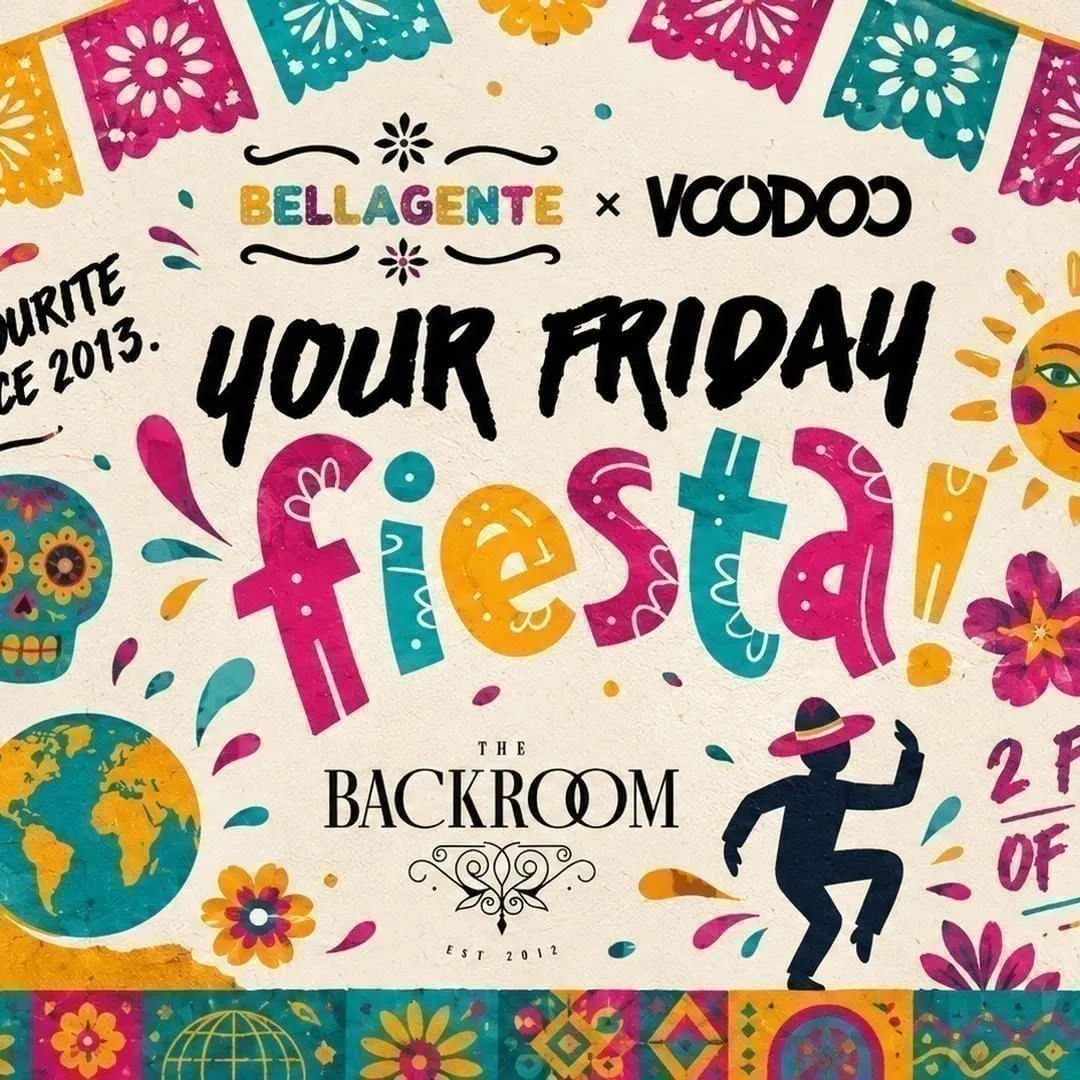 Bella Gente x Friday Fiesta- The Backrooms at The Backroom