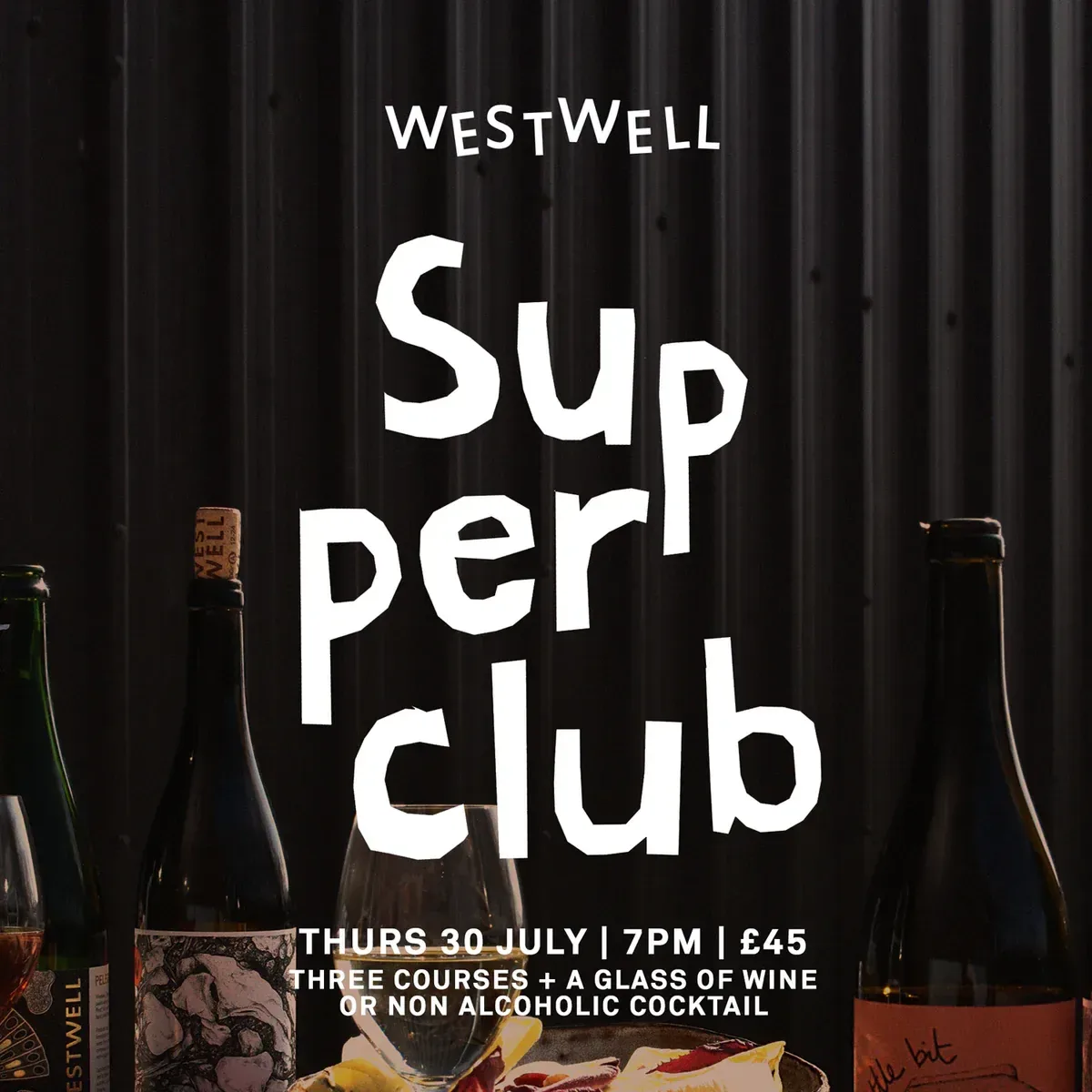Supper Club | 30th July 2026 | 7pm at Westwell Wine Estates