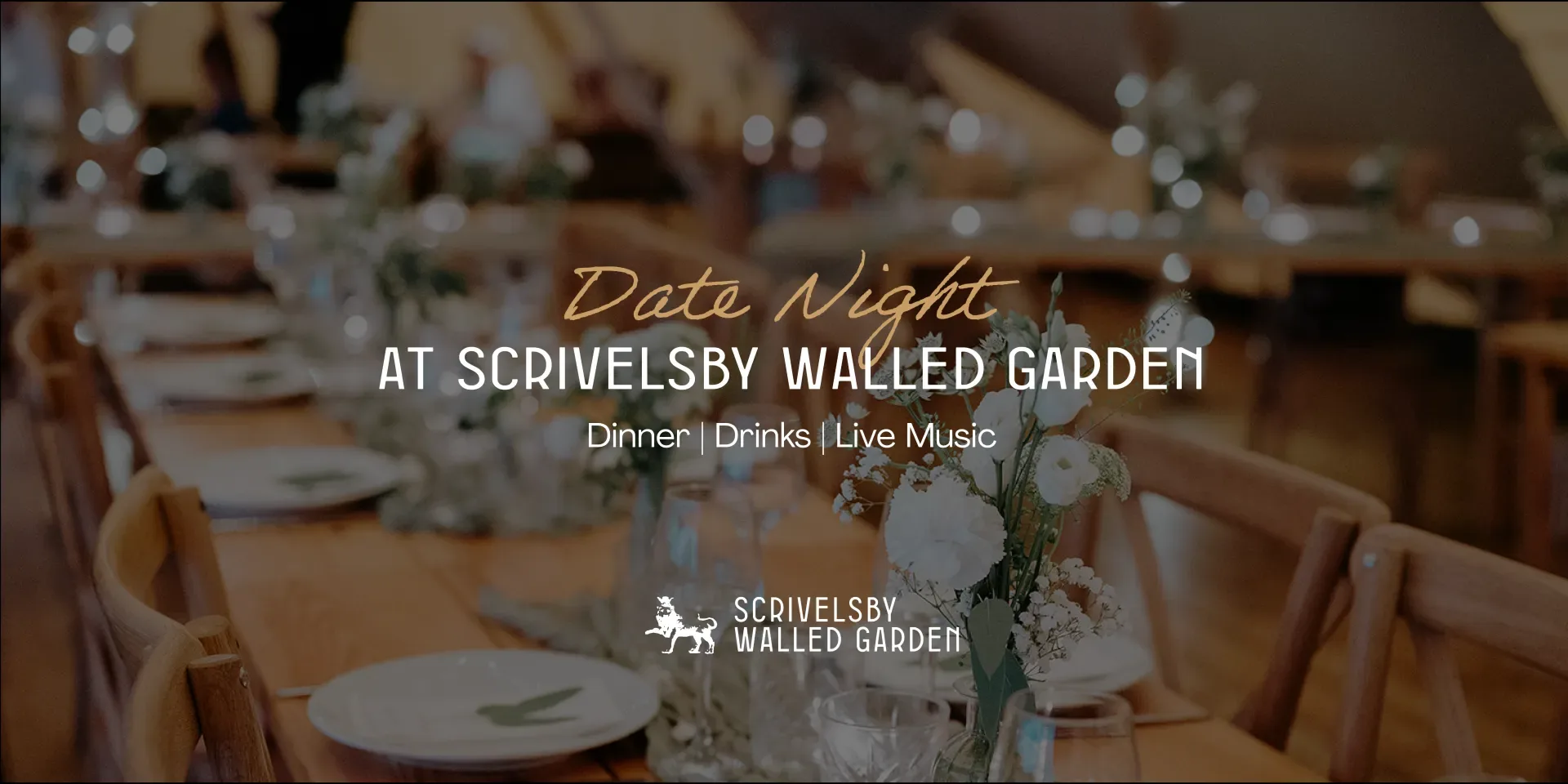 Date Night at Scrivelsby Walled Garden