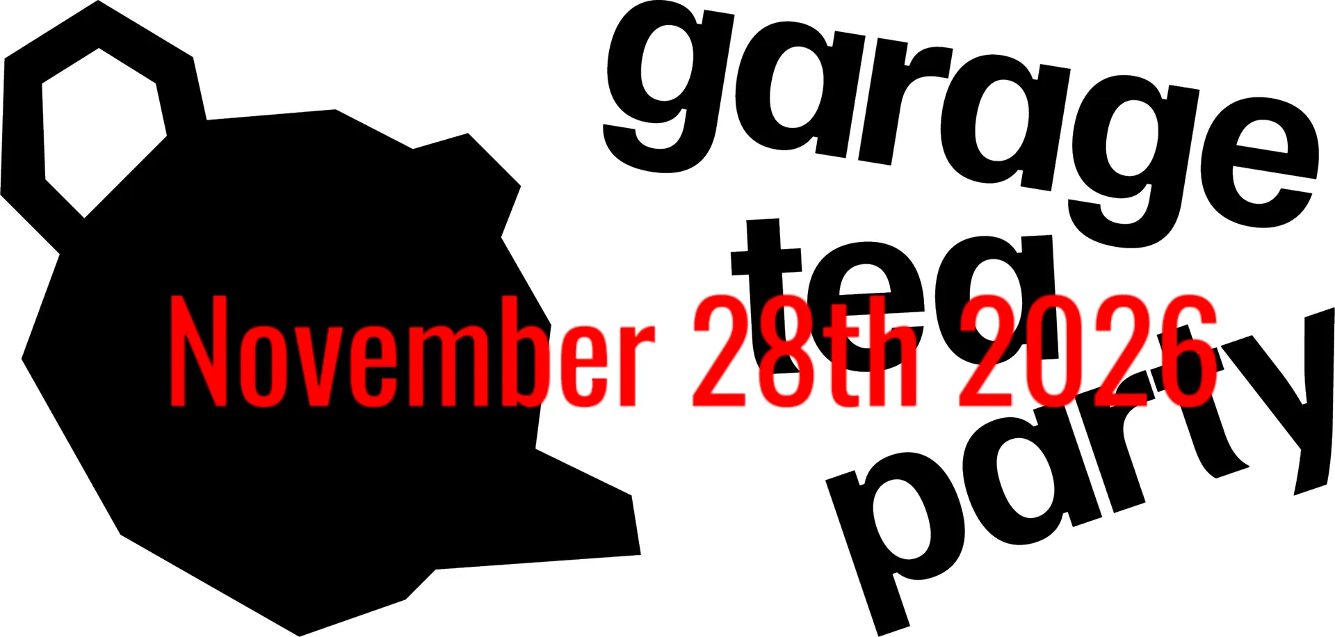 Garage Tea Party