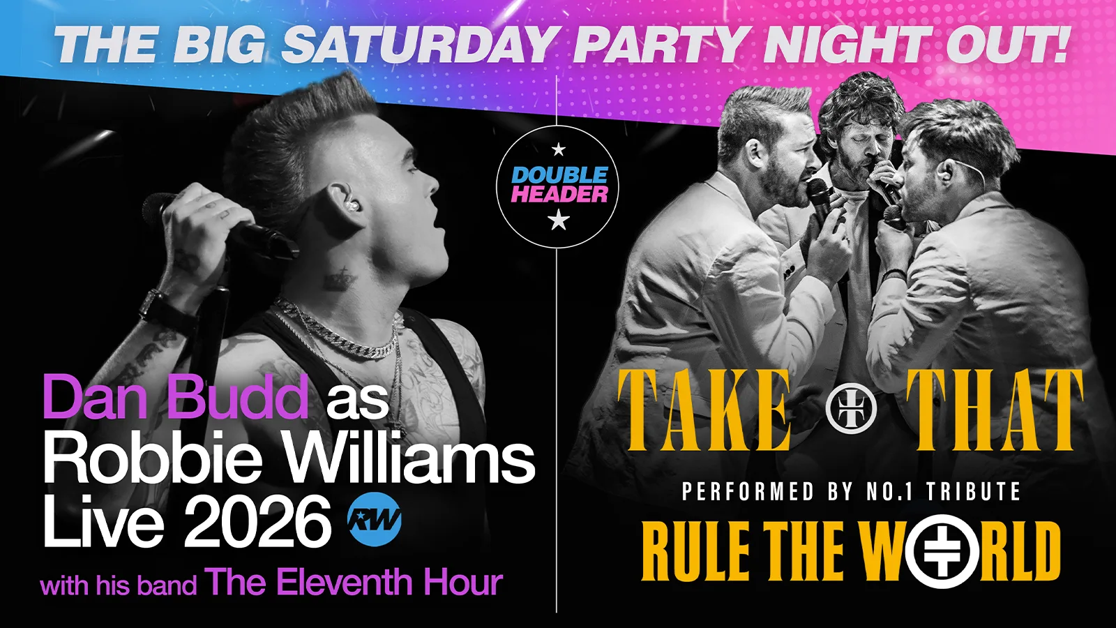 ⭐️ THE TAKE THAT + ROBBIE SHOW starring the awesome Rule The World and Dan Budd and his live band at The Buttermarket