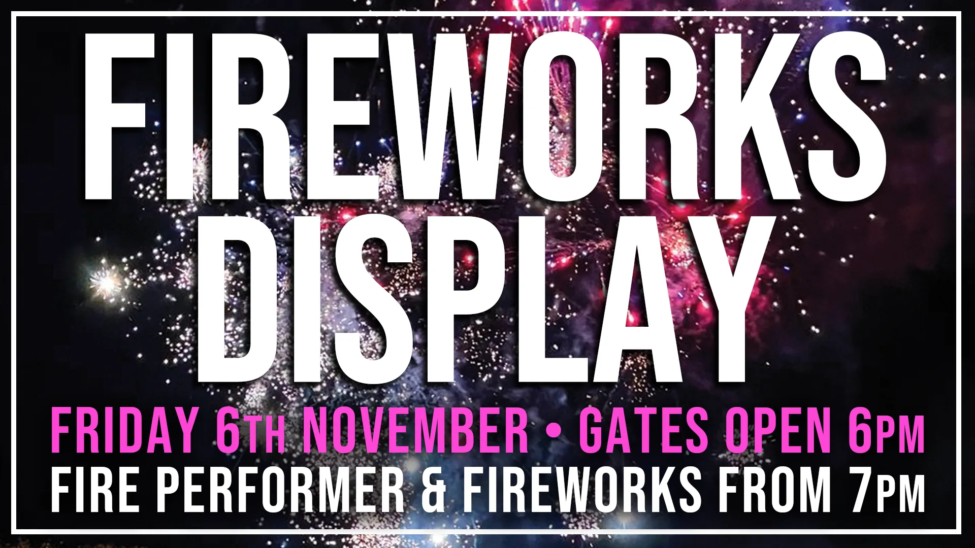 Fireworks Display & Fire Performer 🎇