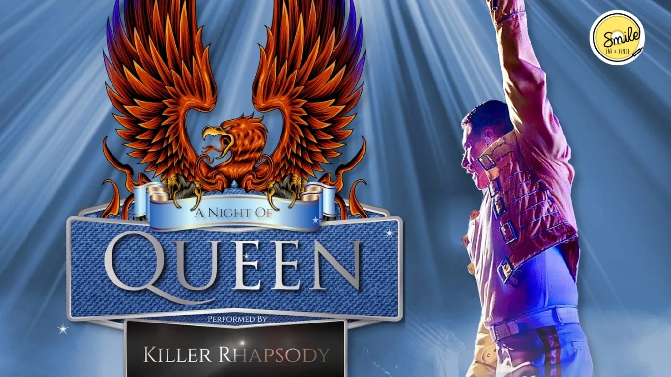 A Night Of QUEEN Performed by KILLER RHAPSODY at Smile Bar and Venue