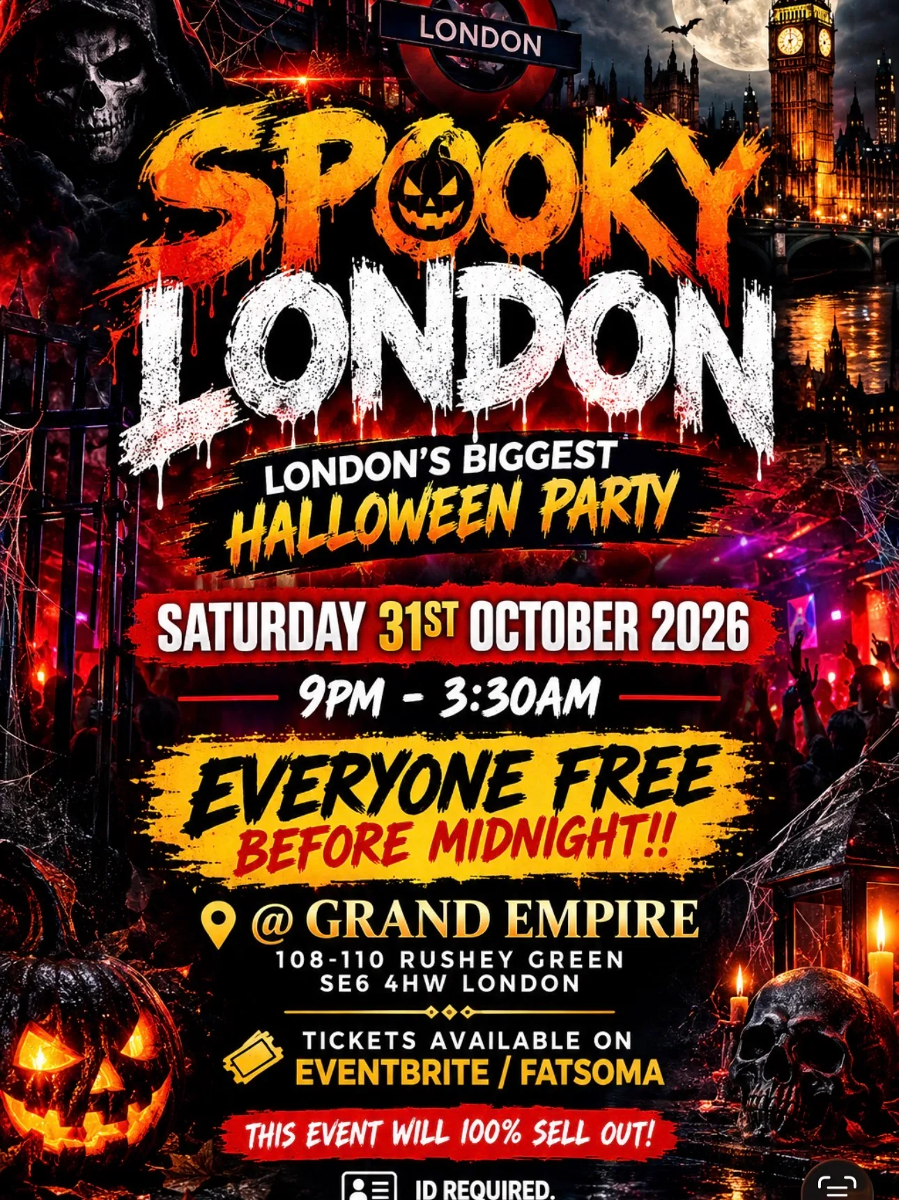 SPOOKY LONDON - FREE BEFORE MIDNIGHT HALLOWEEN PARTY at Grand Empire