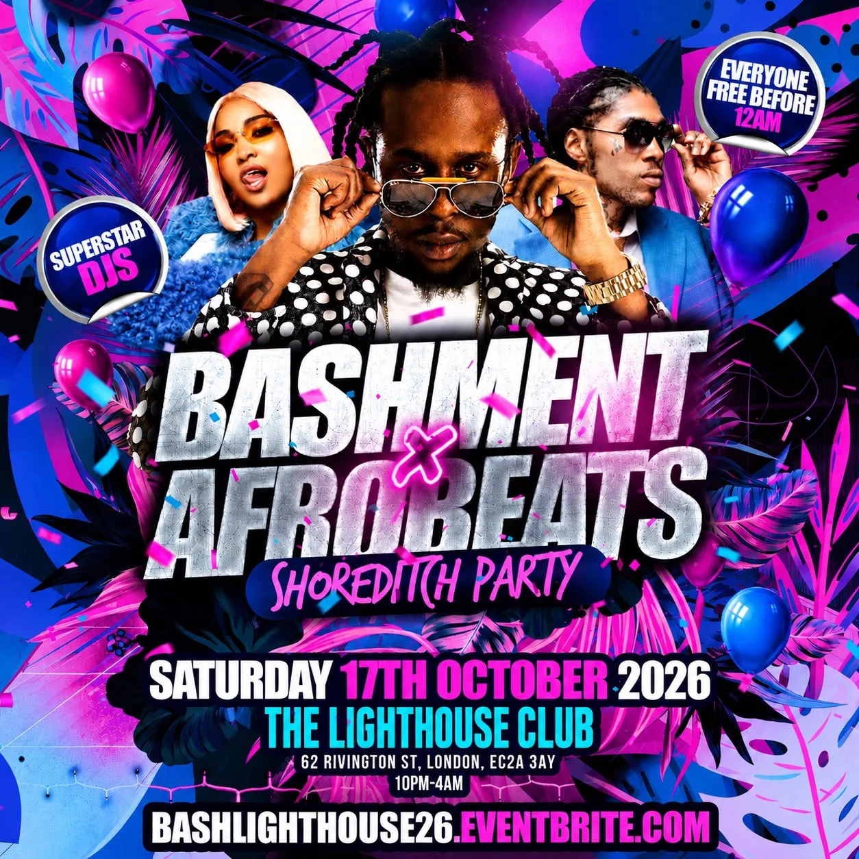 Bashment X Afrobeats - Shoreditch Party - Everyone Free Before 12AM at The Lighthouse Bar and Club