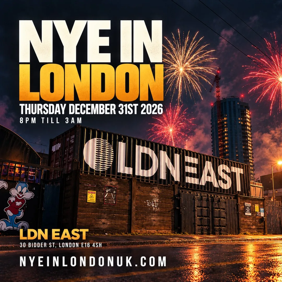 NYE IN LONDON at LDN EAST – The Biggest New Year’s Eve Party (2000+ Ravers) at LDN East