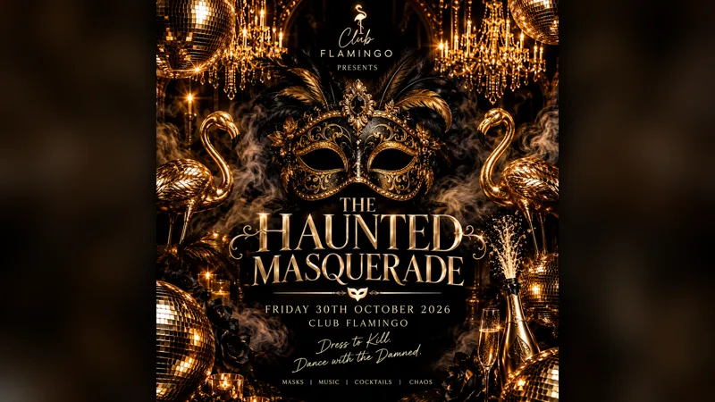 HAUNTED MASQUERADE | FRIDAY 30TH OCTOBER 2026 | FREE ENTRY ALL NIGHT at Funky Flamingo Southampton - Lounge & Roof Garden