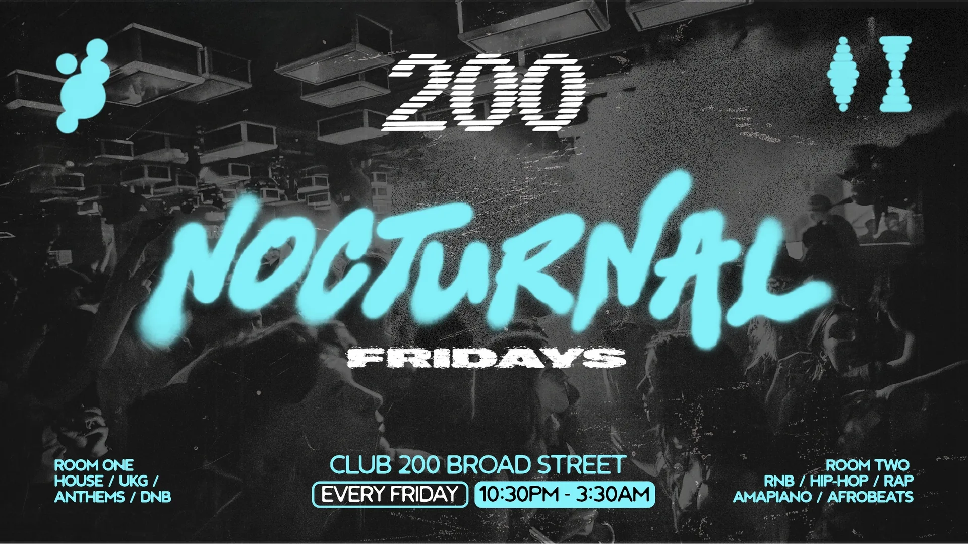 NOCTURNAL. Fridays @ 200 Birmingham : 06/11 at 200