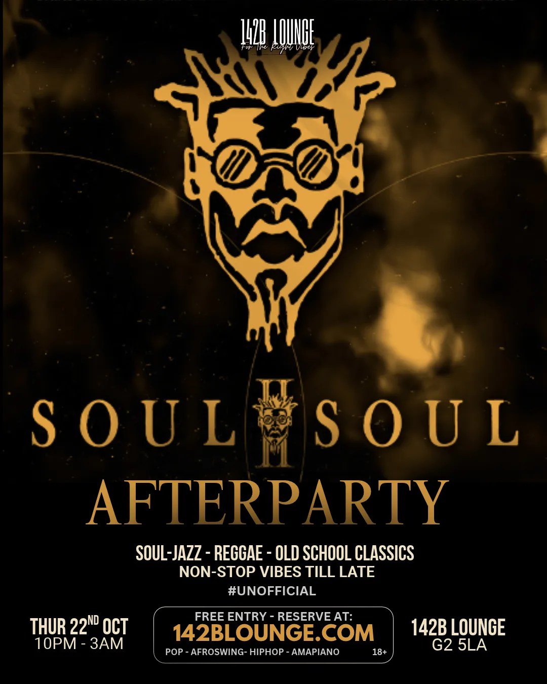 🎶SOUL II SOUL AFTERPARTY ✨🎶(Unofficial) at 142B Lounge