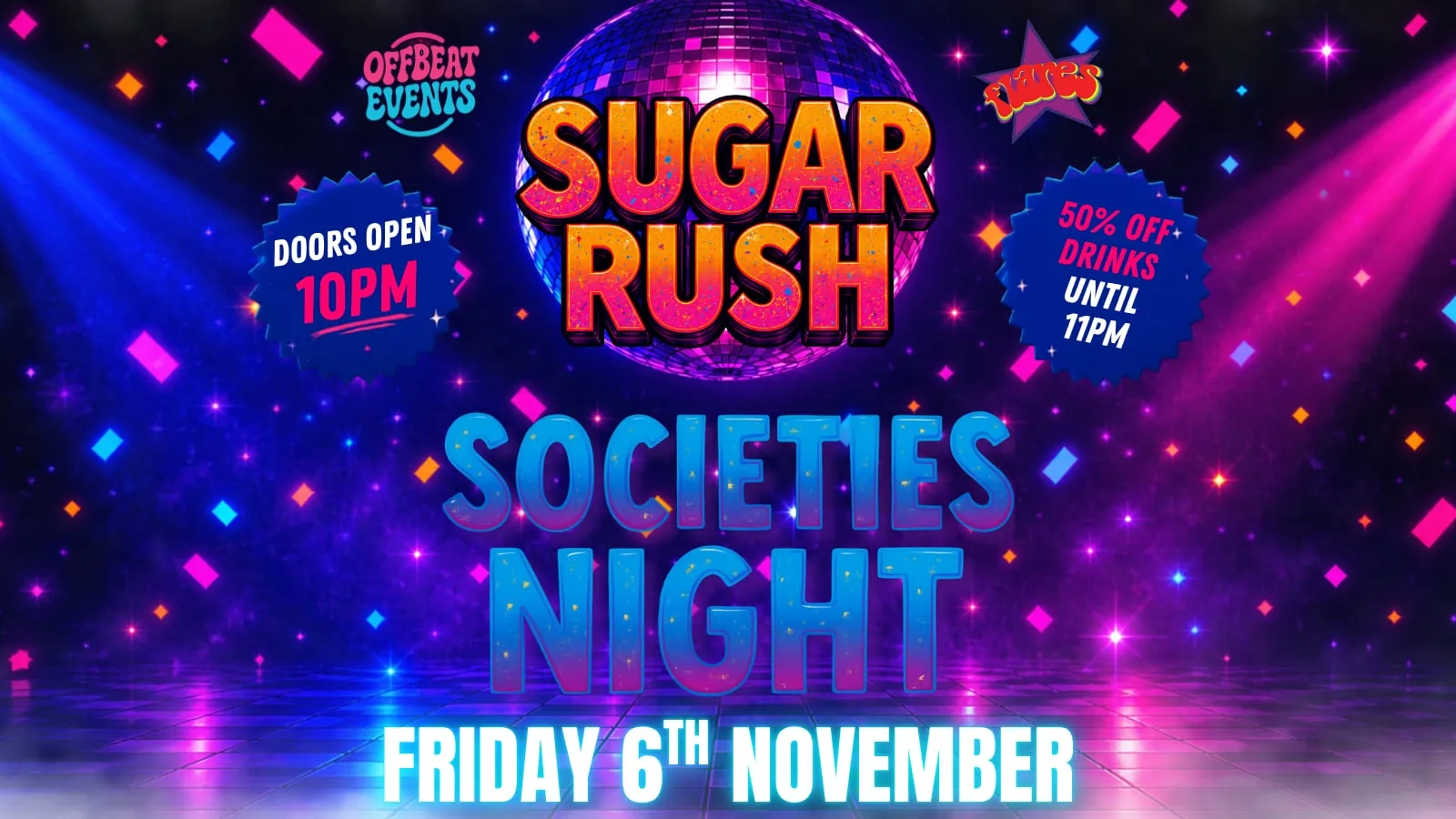 SUGAR RUSH - SOCIETIES NIGHT