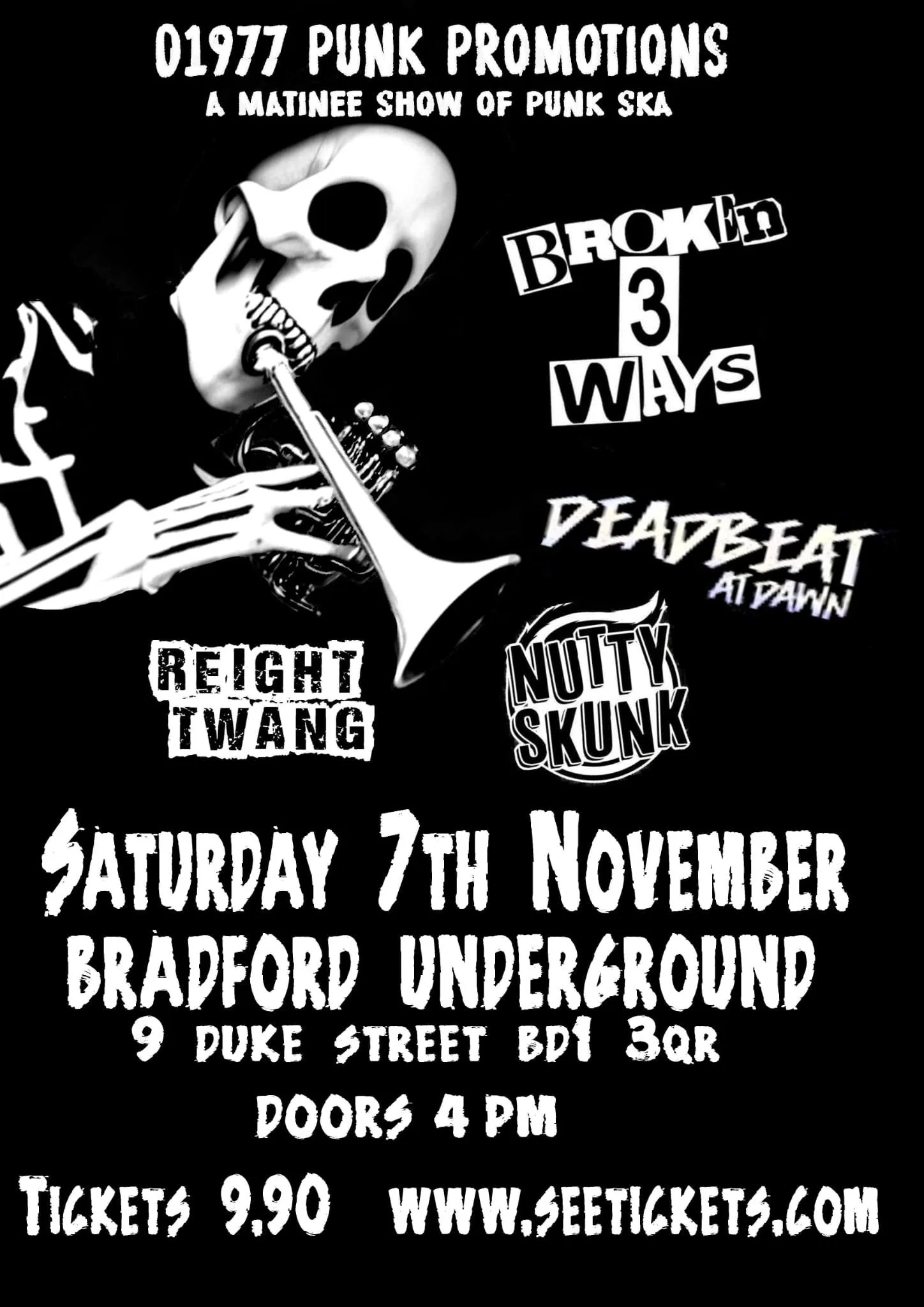 01977 Presents Broken 3 Ways / Deadbeat At Dawn / Nutty Skunk / Reight Twang at The Underground