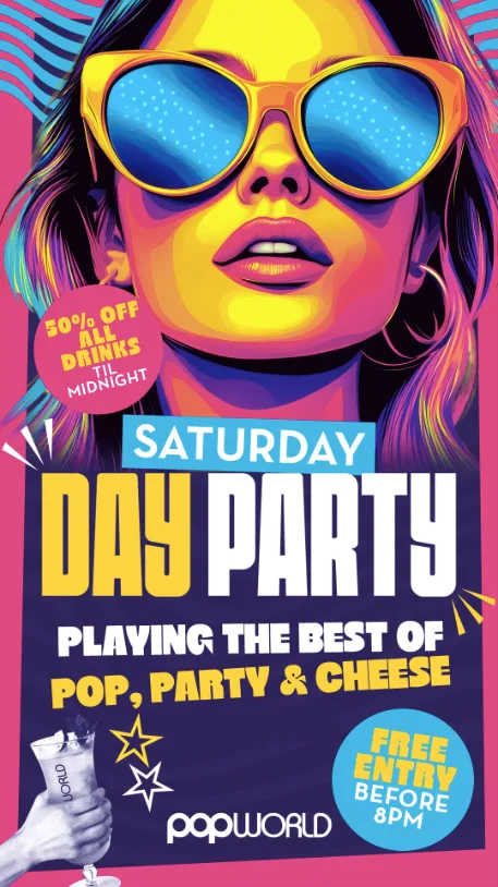 Popworld Day Party! at Popworld - Lincoln
