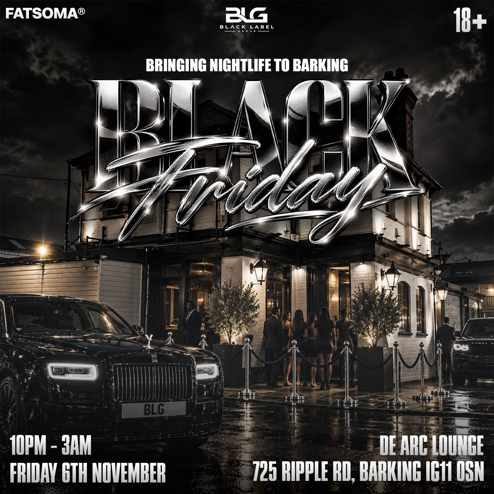 BLACK FRIDAY 🖤 | BLG LAUNCH NIGHT - BARKING at De Arc Lounge