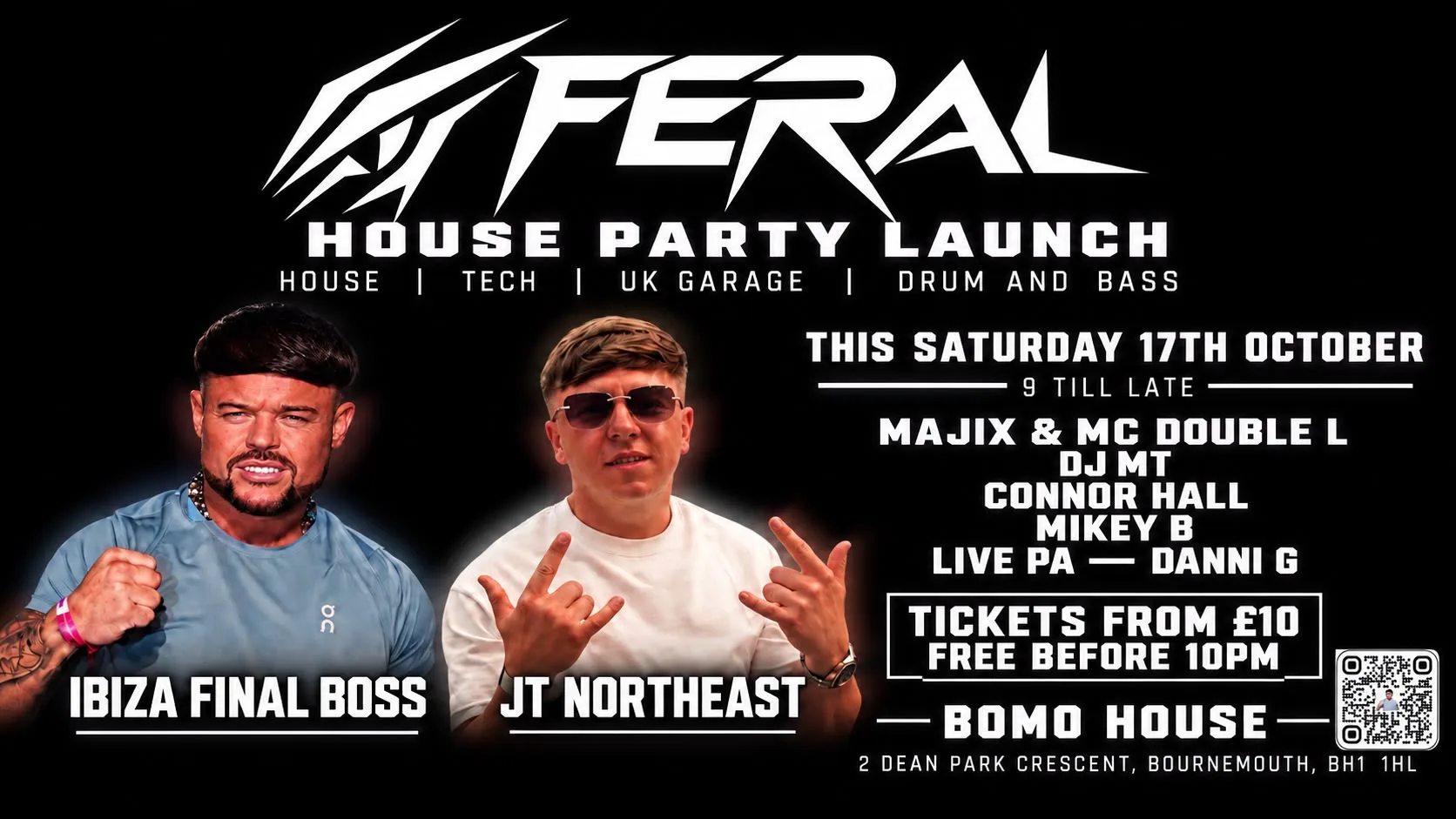 BOURNEMOUTH… IT’S TIME TO GET FERAL! at Bomo House