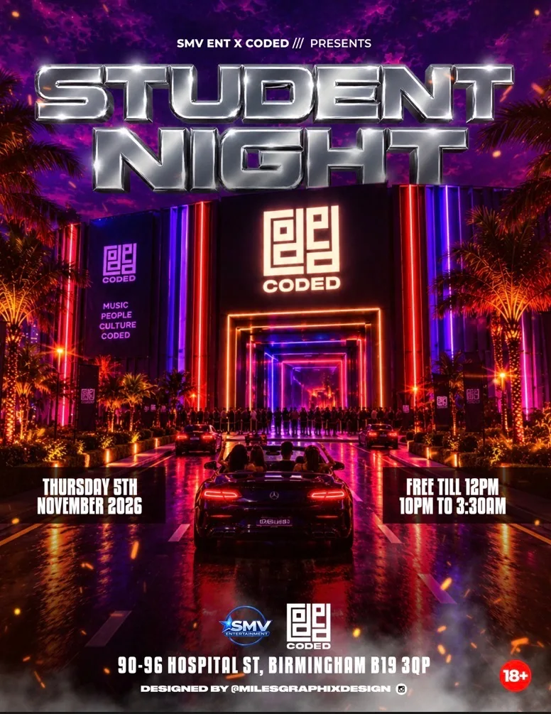 STUDENT NIGHT FREE ENTRY UNTIL MIDNIGHT BY SMV at Coded Birmingham