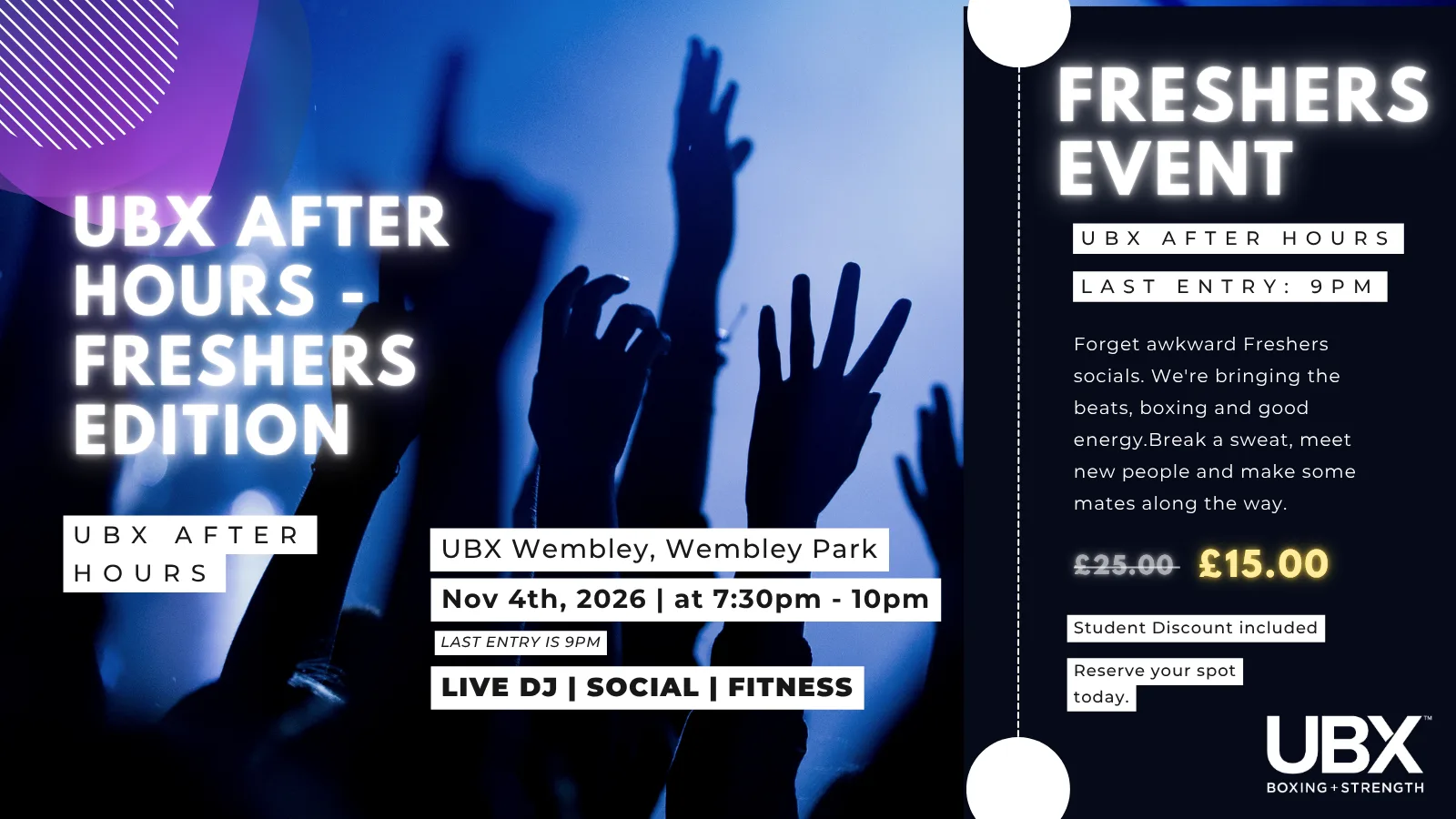 Freshers Edition: UBX After Hours — Good Music. Good People. Good Sweat.
