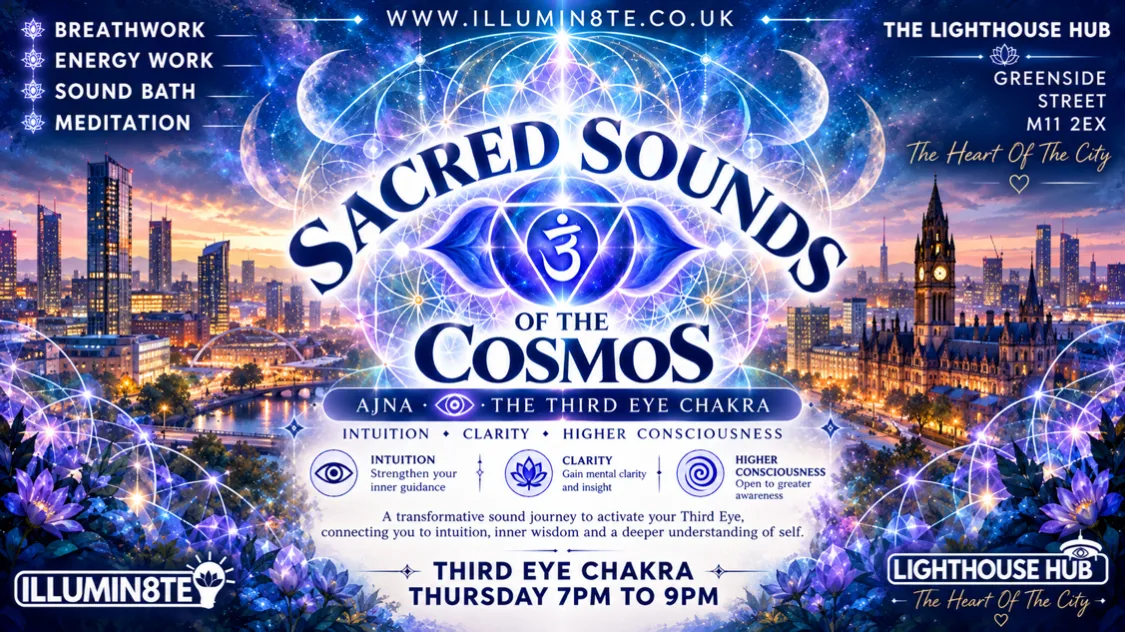 Illumin8te | Sacred Sounds Of The Cosmos | (Sound Bath Thursday  22nd October ) @ THE LIGHTHOUSE 7pm at The Lighthouse Hub