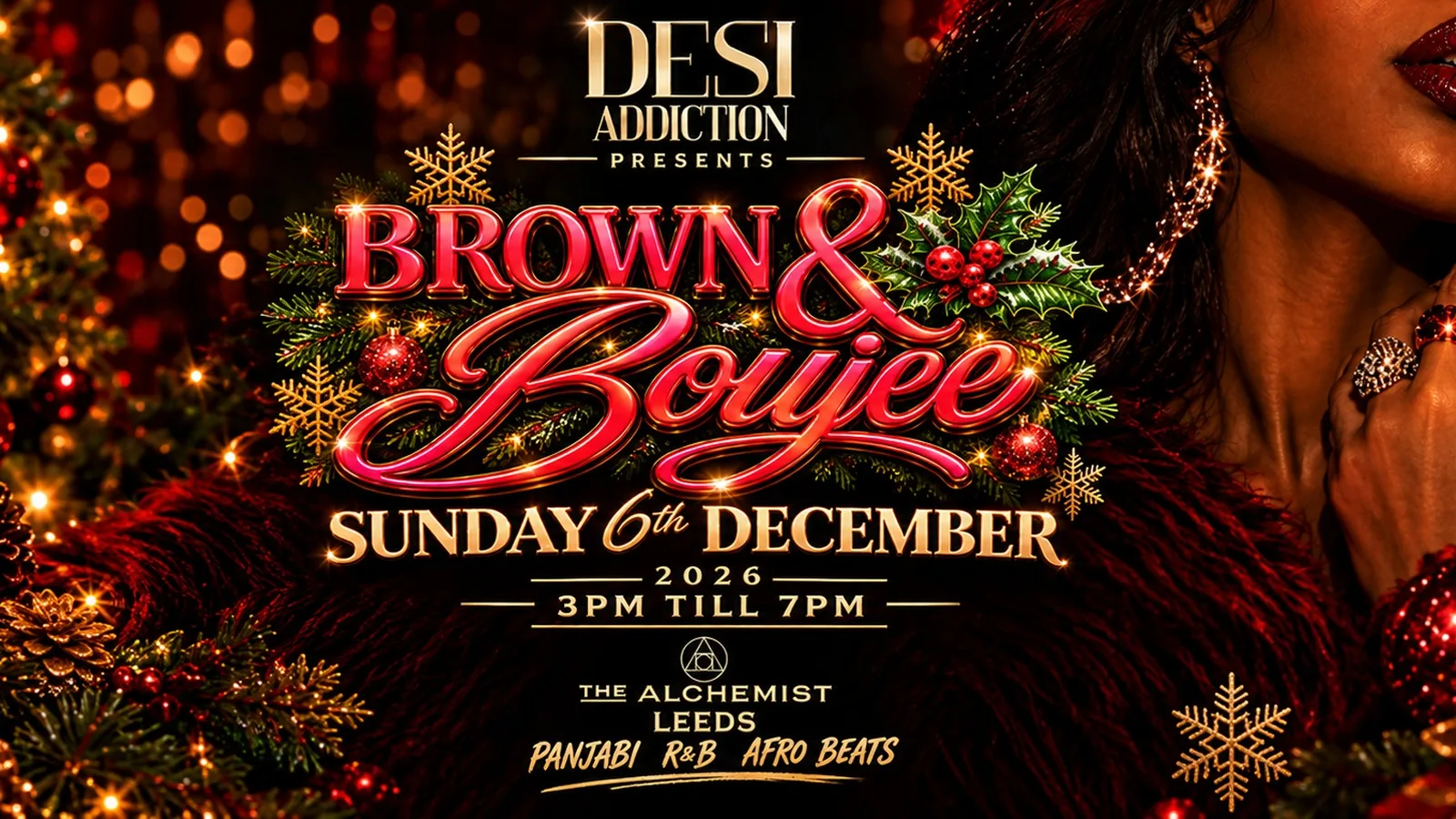 Desi Addiction - Brown & Boujee: Christmas Special | 06.12.2026 | The Alchemist - Leeds