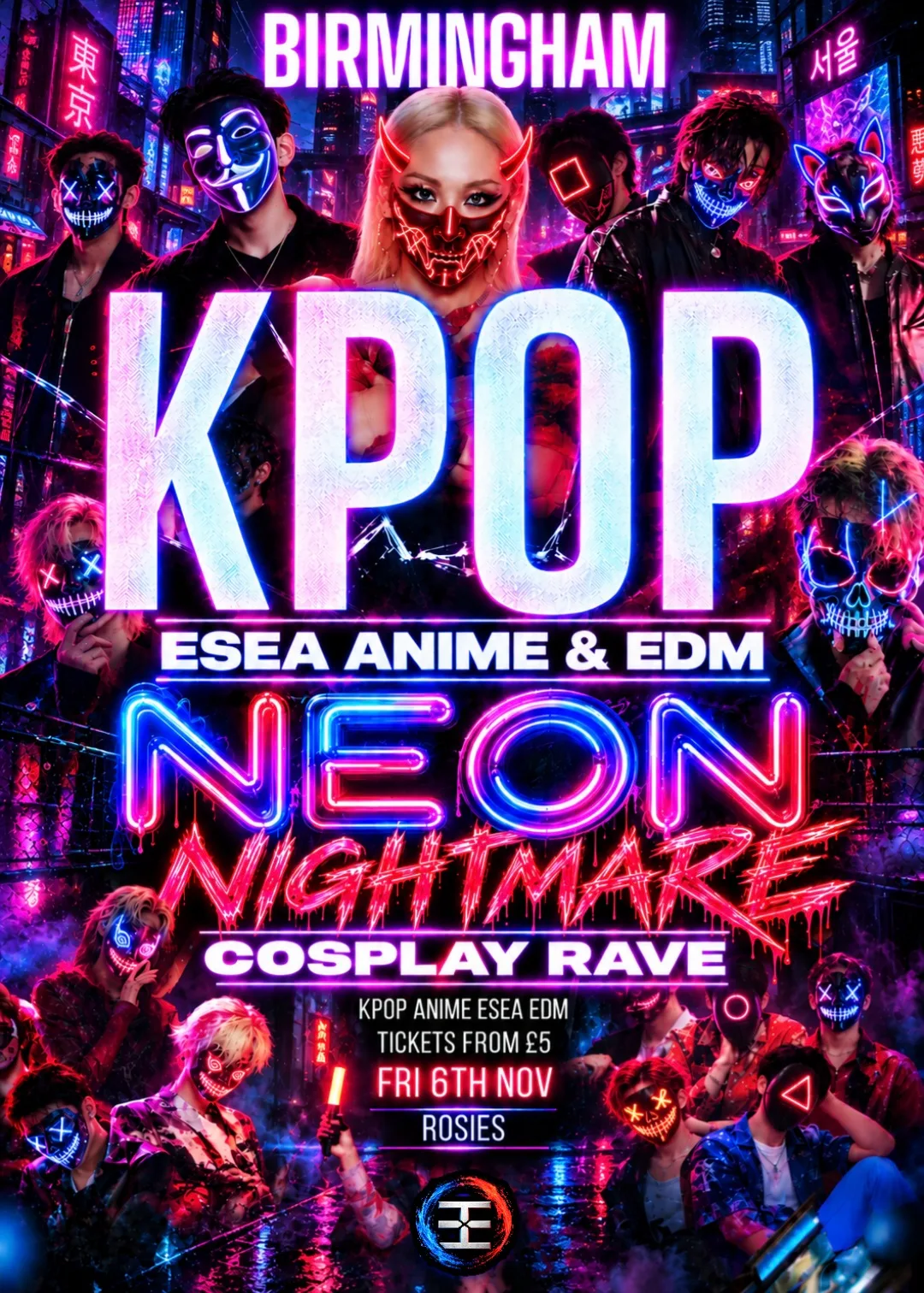 BIRMINGHAM ESEA Halloween Rave Part 2: Neon Nightmare Club Night | KPop HipHop Anime EDM & More | £5 Tickets for Soc Members & Dance teams | 6/11/26 at Zinc at Rosies