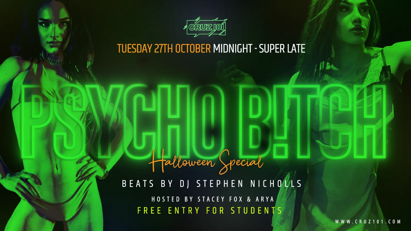 PSYCHO B!TCH - Hosted by Stacey Fox & Ayra at Cruz 101