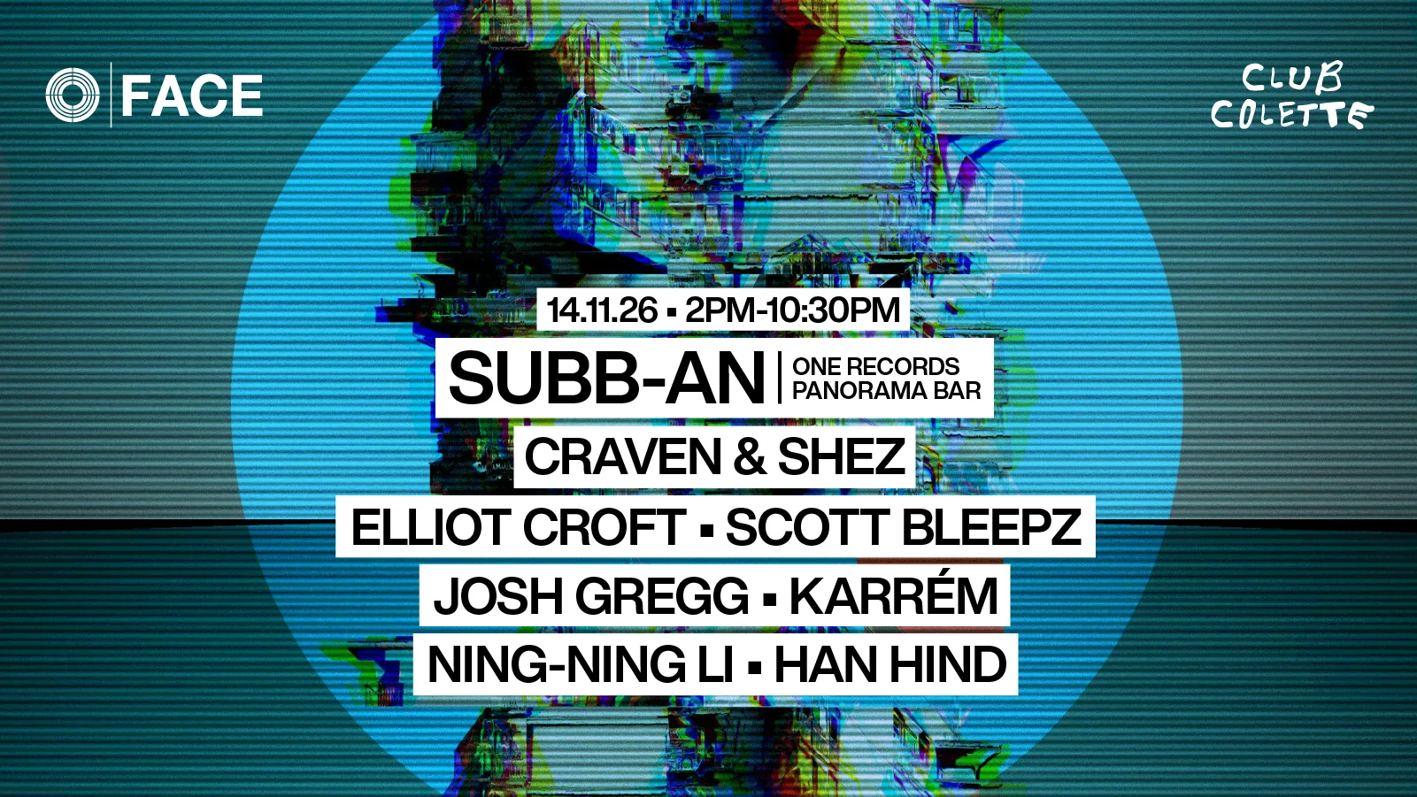 FACE : Sat 14 Nov - Subb-an [One Records/Panorama Bar]