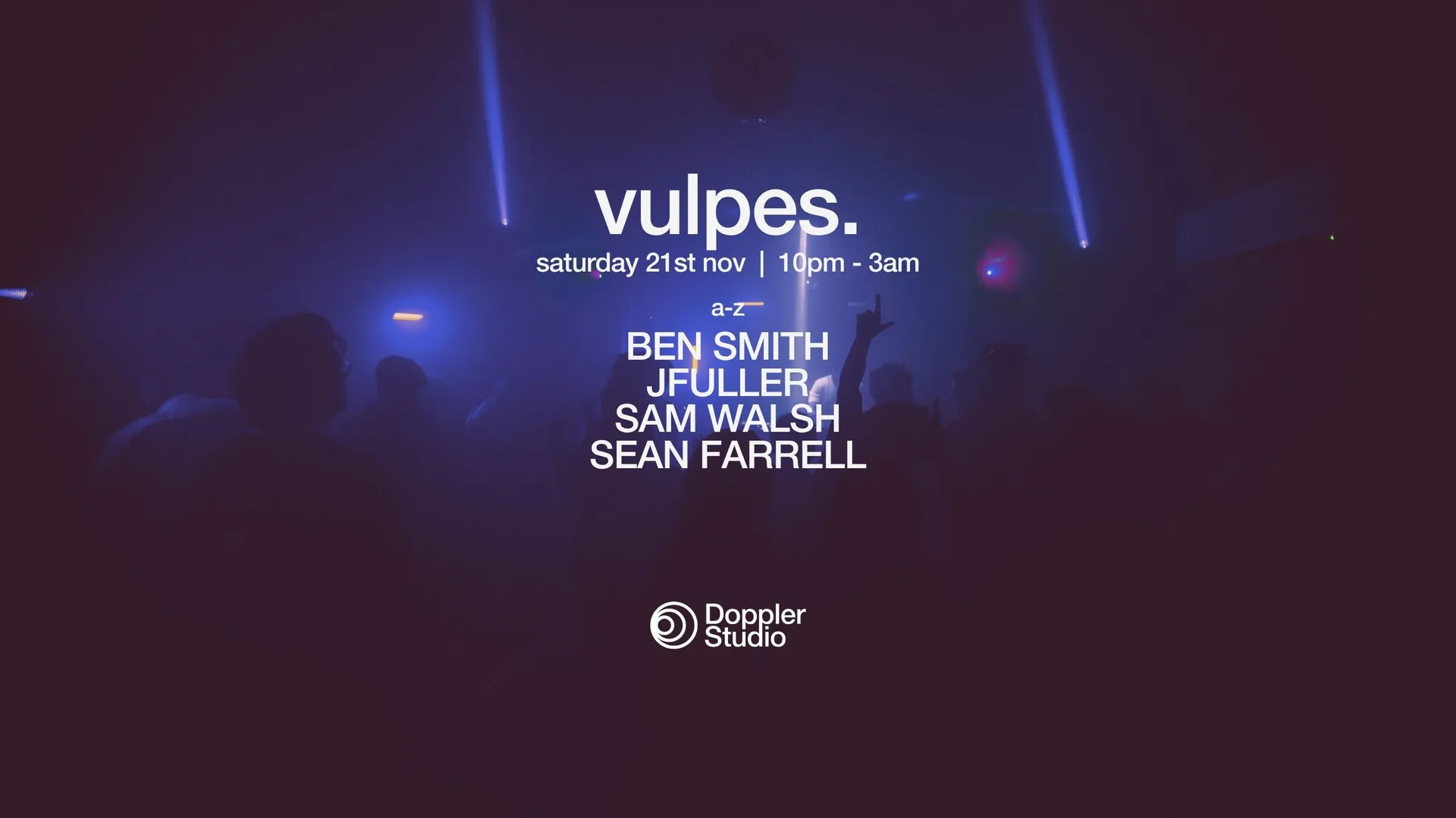 VULPES. @ Doppler Studio