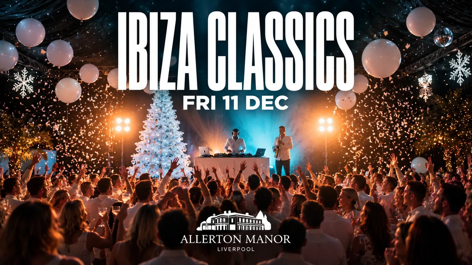 Ibiza Classics Christmas Party · Live Vocals & DJ at Allerton Manor