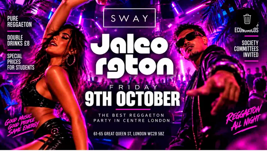 JALEO RGTON  Sway Bar. 16th October  🇫🇷🇮🇹🇪🇸🇵🇹🏴󠁧󠁢󠁥󠁮󠁧󠁿 LAST ENTRY UNTIL 1AM. 120 free tickets HAPPY HOUR (40% DISCOUNT IN DRINKS) UNTIL 1AM / 16 de Octubre Reggaeton en Sway Bar. at Sway Bar