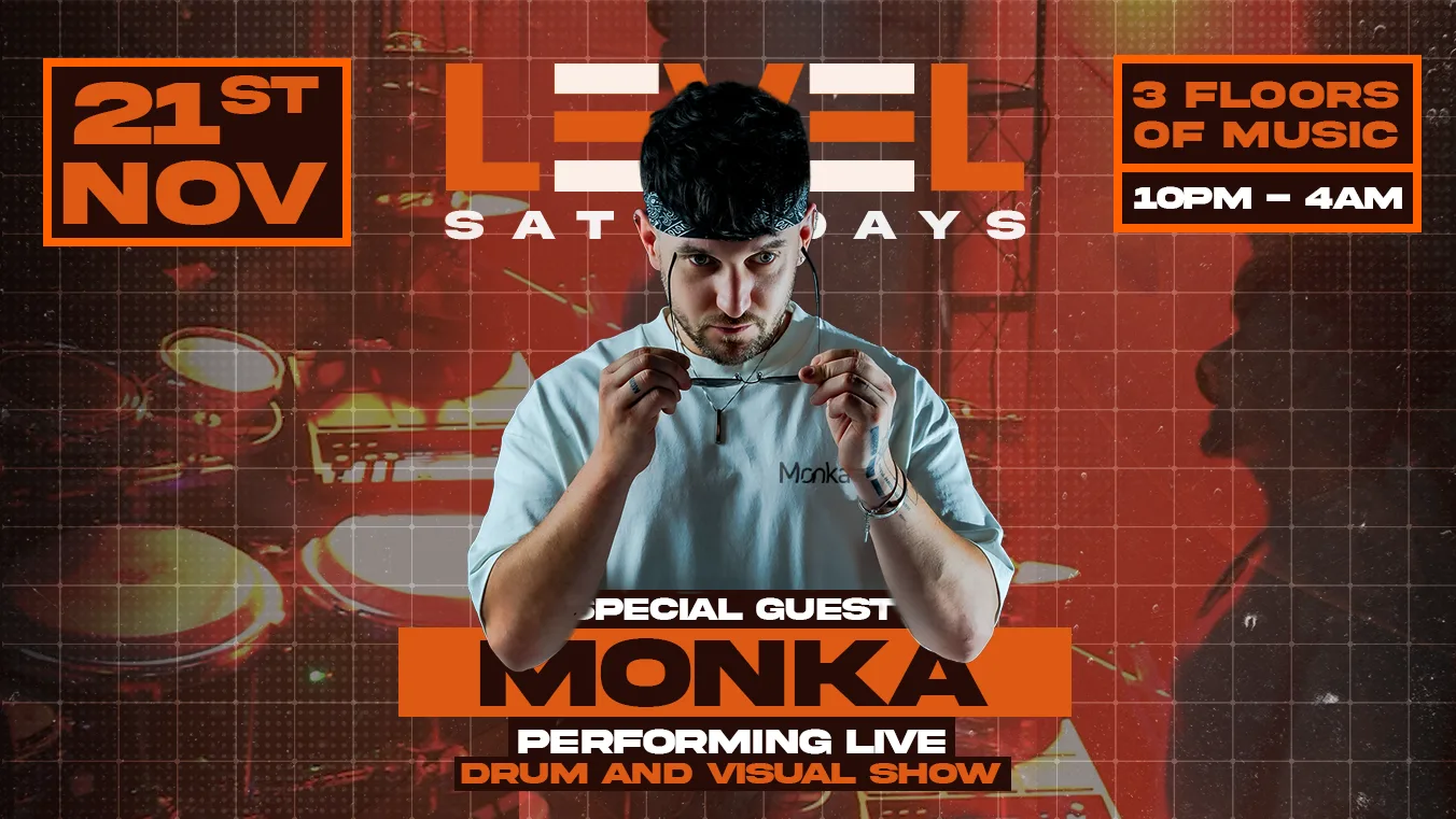 LEVEL Saturdays ft. MONKA!