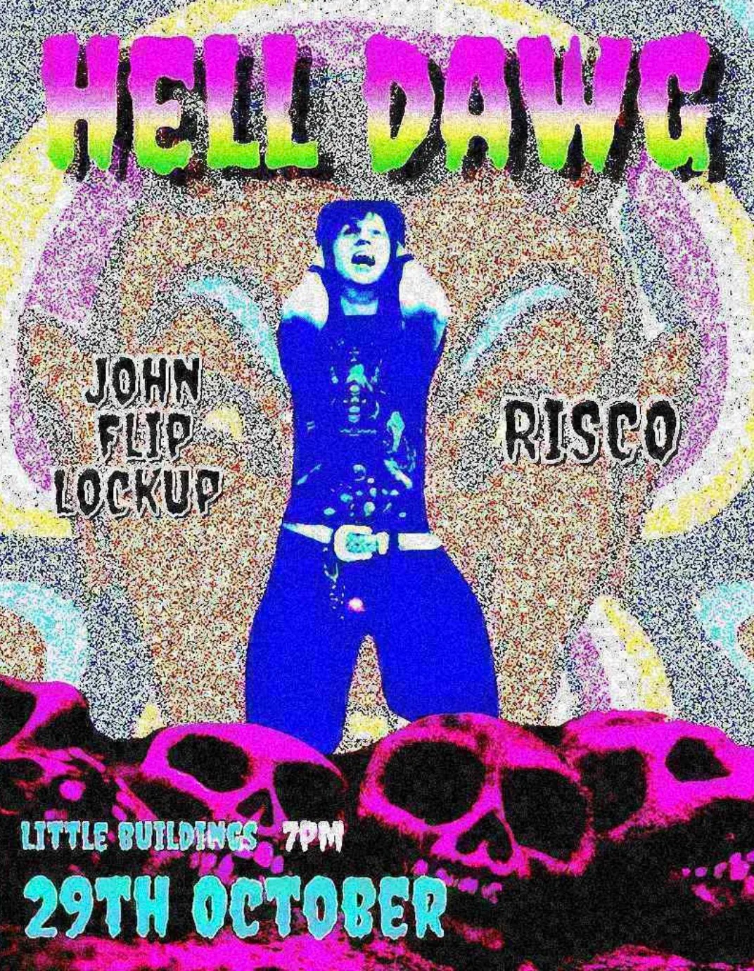 Hell Dawg//John Flip Lockup// Risco at LittleBuildings 