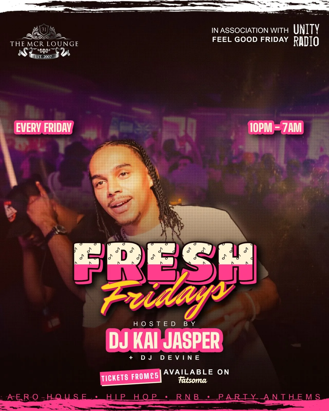 Unity Radio Presents Feel Good Fridays @ The MCR Lounge