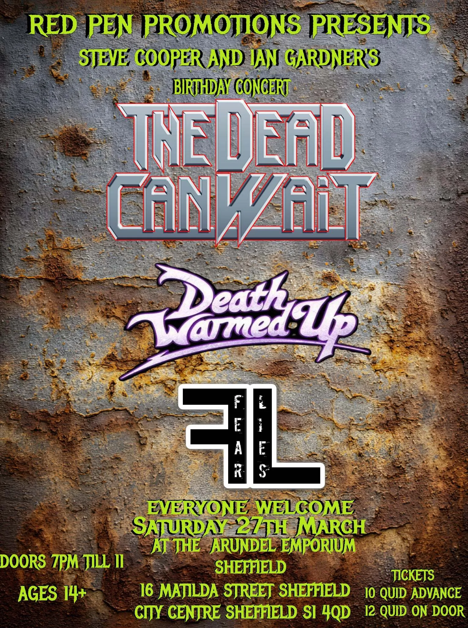 Steve Cooper & Ian Gardner's Birthday Concert feat. The Dead Can Wait, Fear Lies & Death Warmed Up. at Arundel Emporium