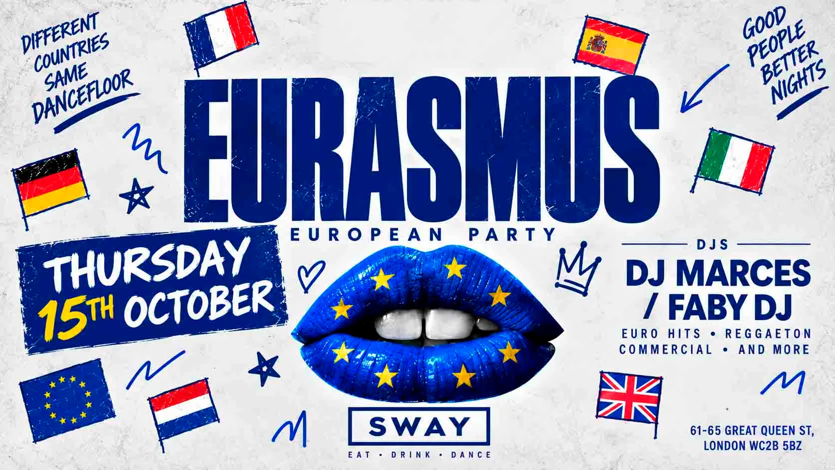 🇪🇺 EURASMUS — EUROPEAN PARTY 🇪🇺. 100 TICKETS FREE ENTRY. 15th October