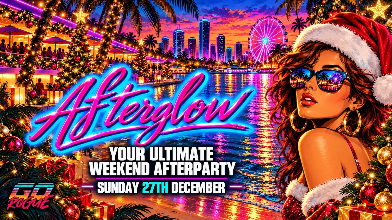 Afterglow @ Go Rogue∙Sunday 27th December