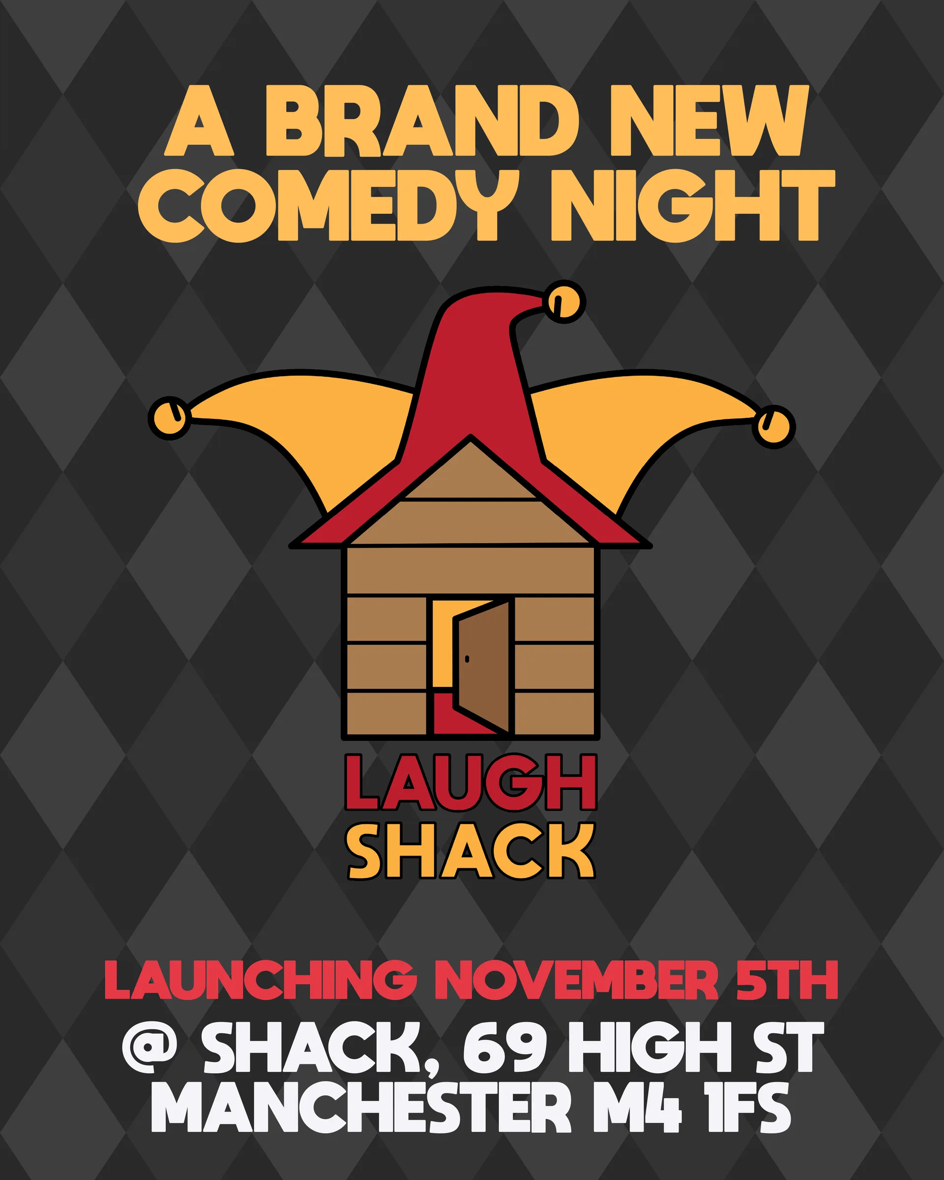 Laugh Shack at Shack Manchester