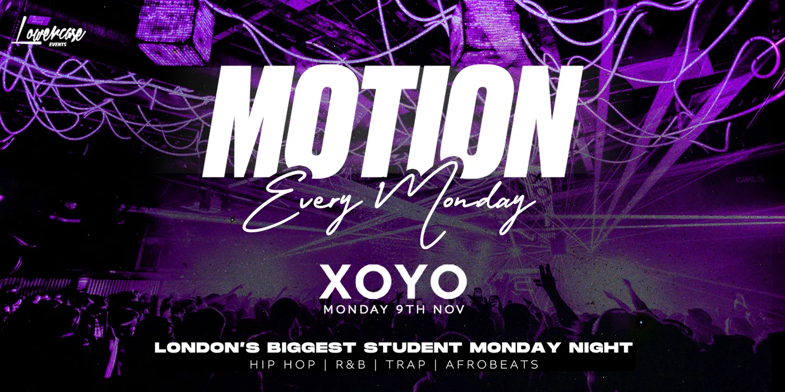 MOTION Every Monday @ XOYO - 9th November at XOYO LONDON