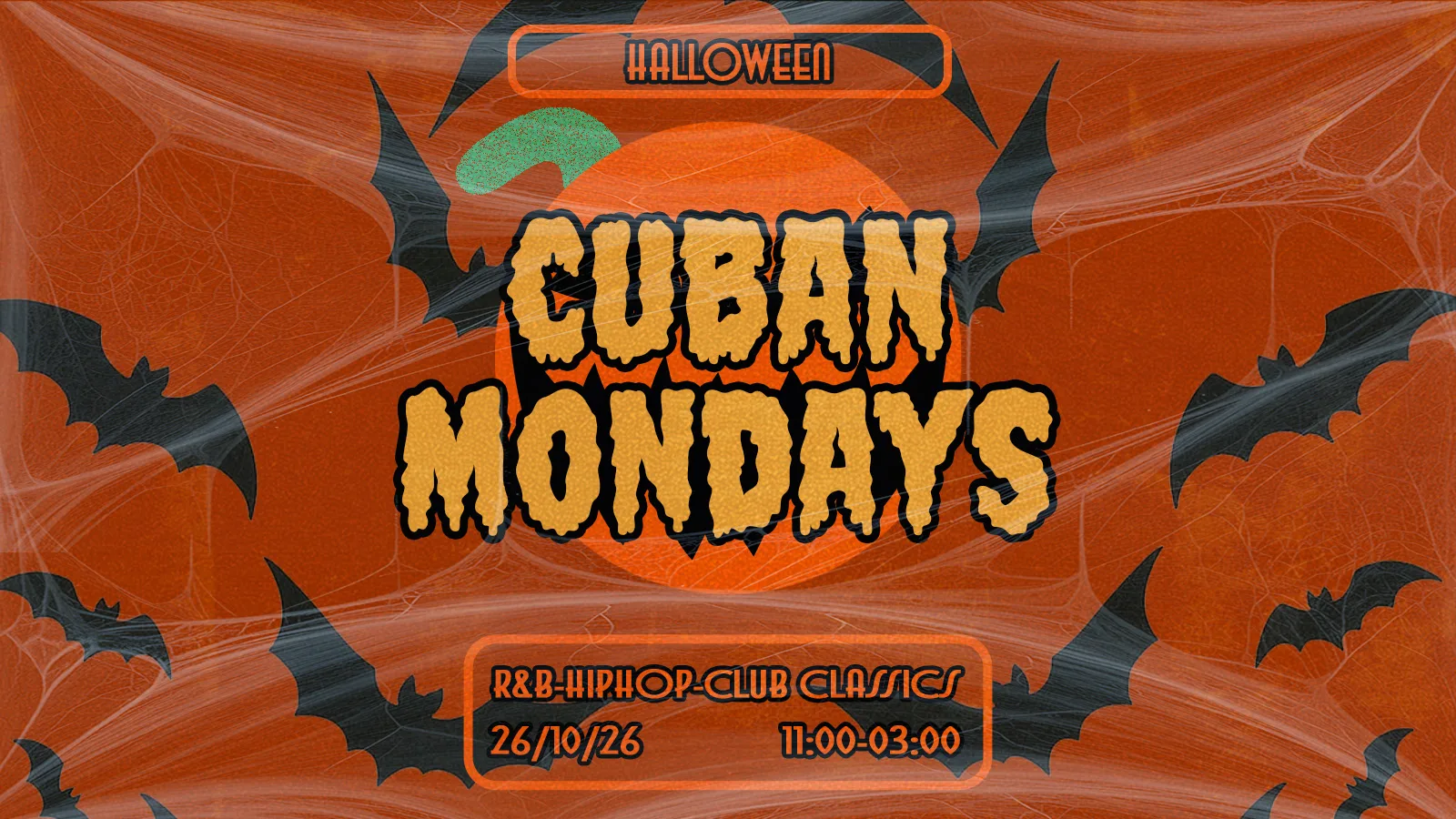 CUBAN MONDAYS - HALLOWEEN 🎃
