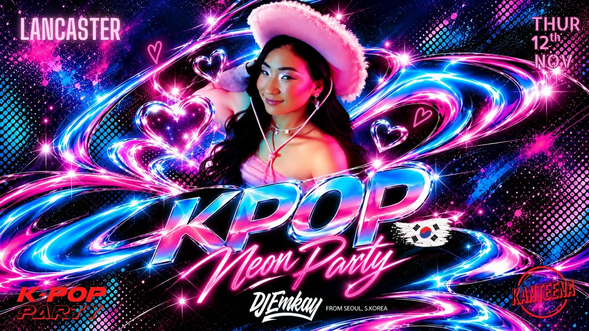 Lancaster KPOP NEON RAVE with DJ EMKAY | Thursday 12th November at Kanteena