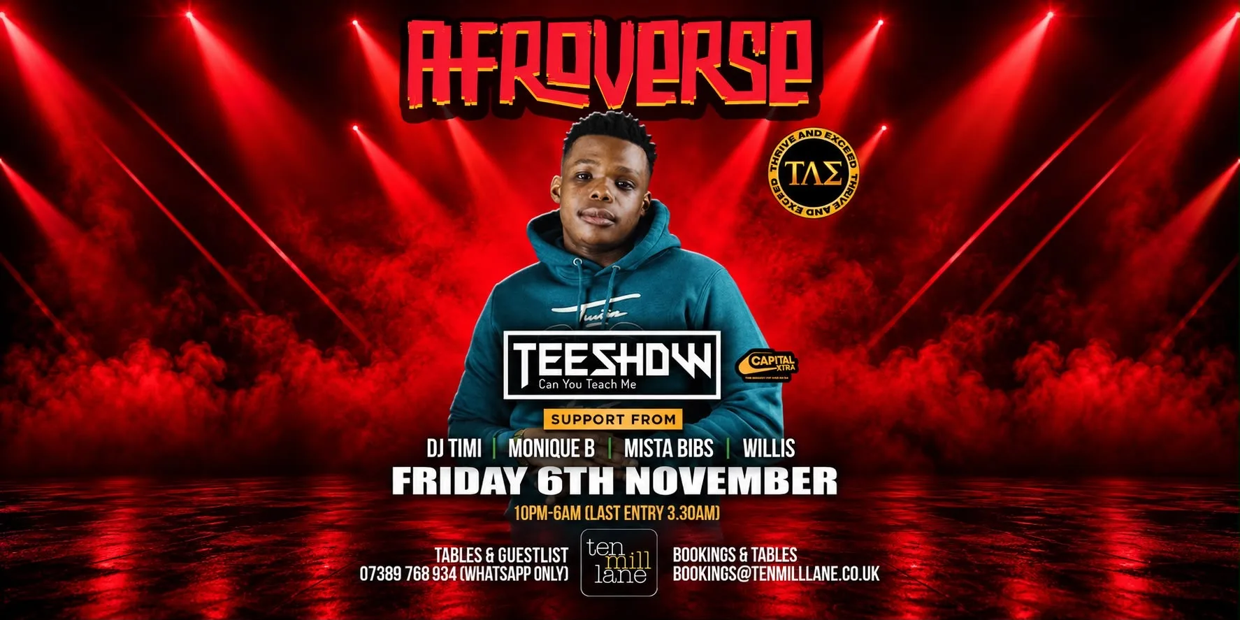 🔥 Afroverse X TAE Presents: DJ Teeshow (Capital XTRA) 🔥 at Ten Mill Lane