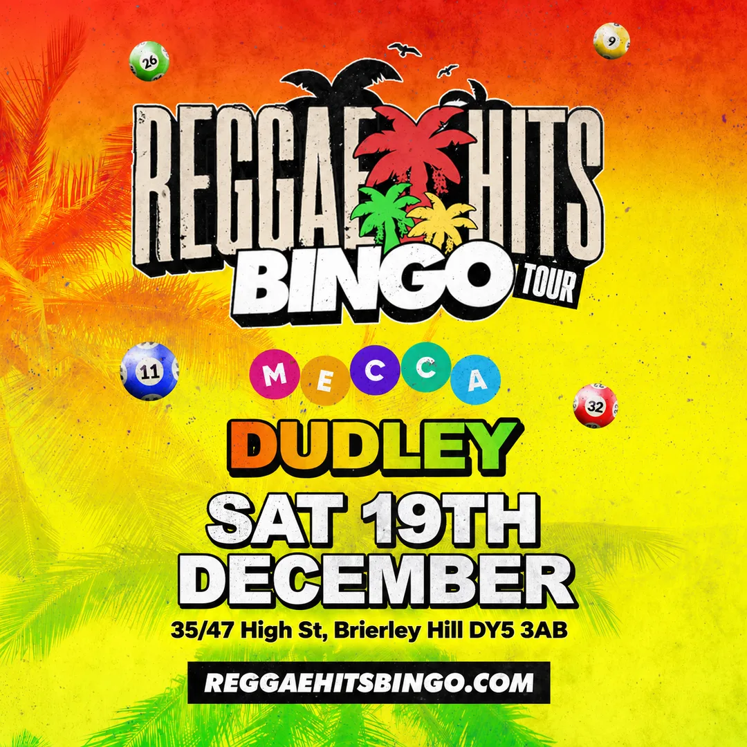 REGGAE HITS BINGO TOUR | DUDLEY