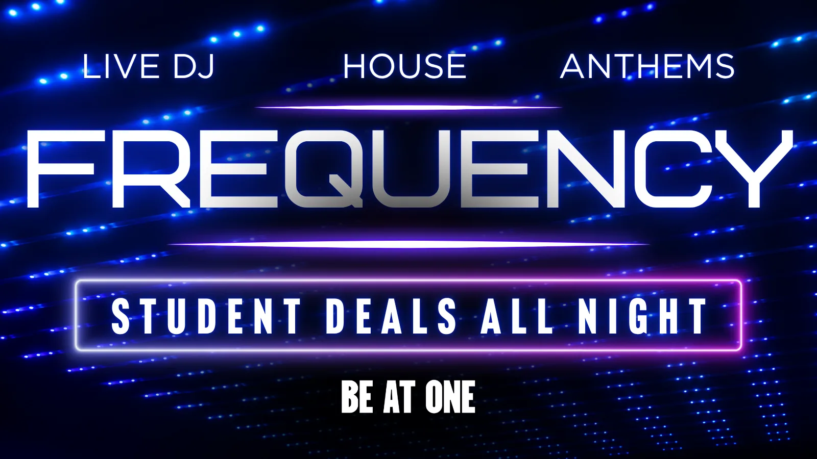 FREQUENCY @ BE AT ONE MANCHESTER