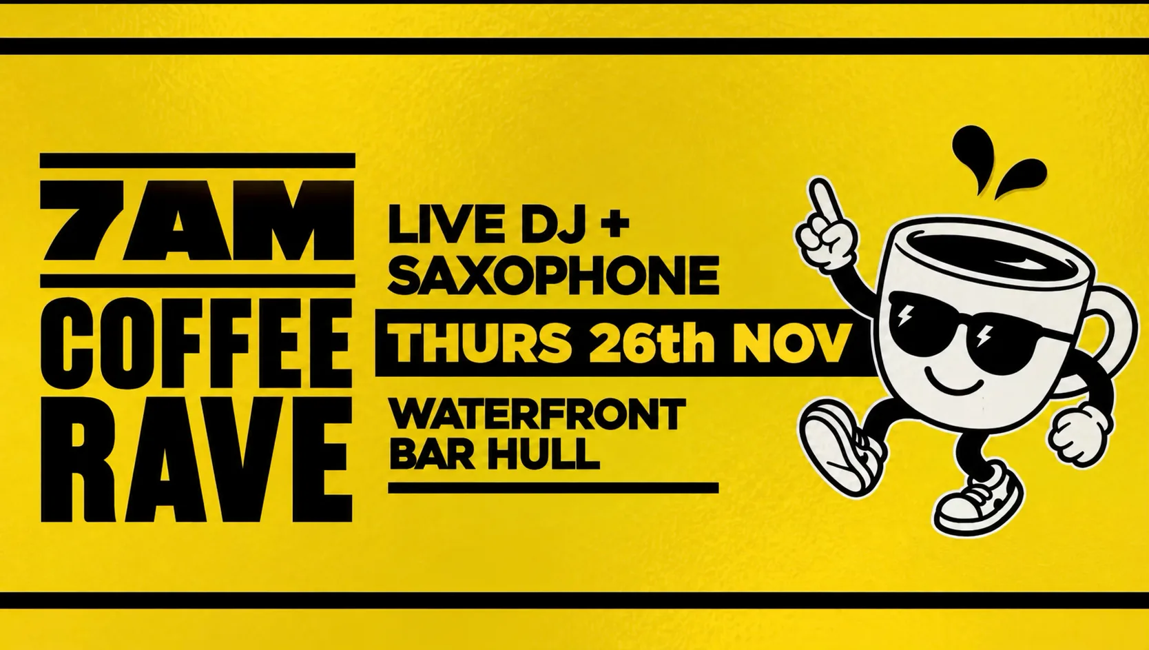 Waterfront Bar Hull - 7am Coffee Rave - 26th November at Waterfront Hull