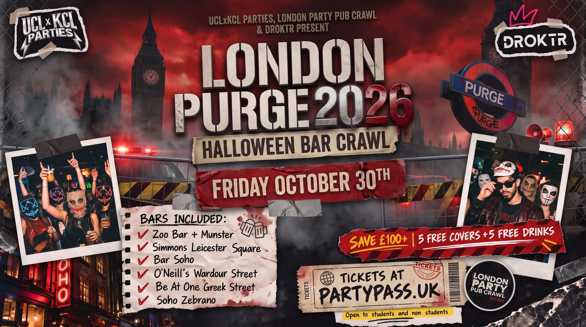LONDON PURGE 2026 | HALLOWEEN BAR CRAWL by UCLxKCL PARTIES | LONDON PUB PARTY CRAWL & DROKTR at Zoo Bar & Club