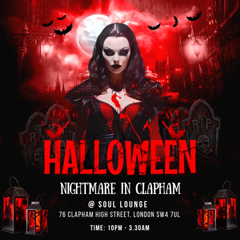 Nightmare In Clapham - Halloween Party at Soul Lounge