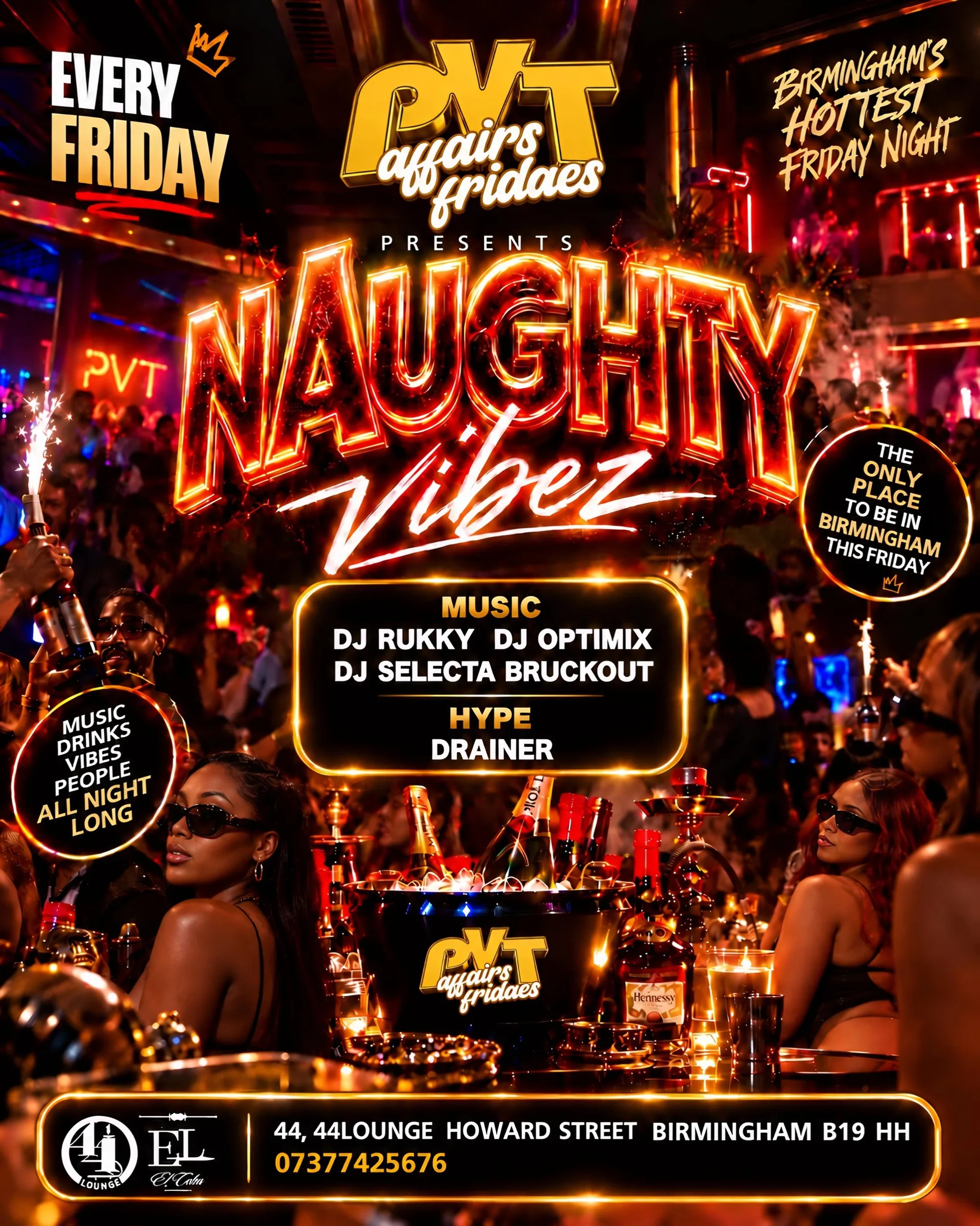 PVT AFFAIRS | NAUGHTY VIBES at 44loungebirmingham