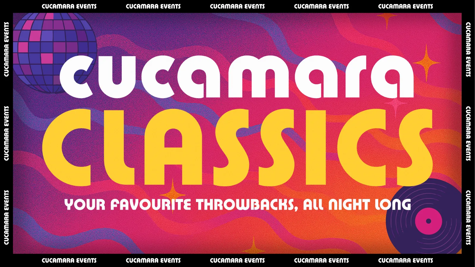 CUCS CLASSICS - FREE ENTRY & FREE SHOT - 10-3 at Cucamara