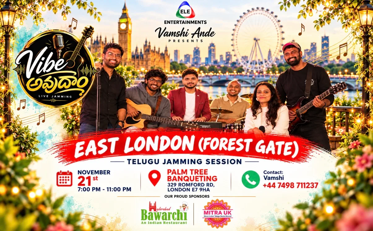 VIBE AVDHAM TELUGU JAMMING EAST LONDON (FOREST GATE) By ELE ENTERTAINMENTS