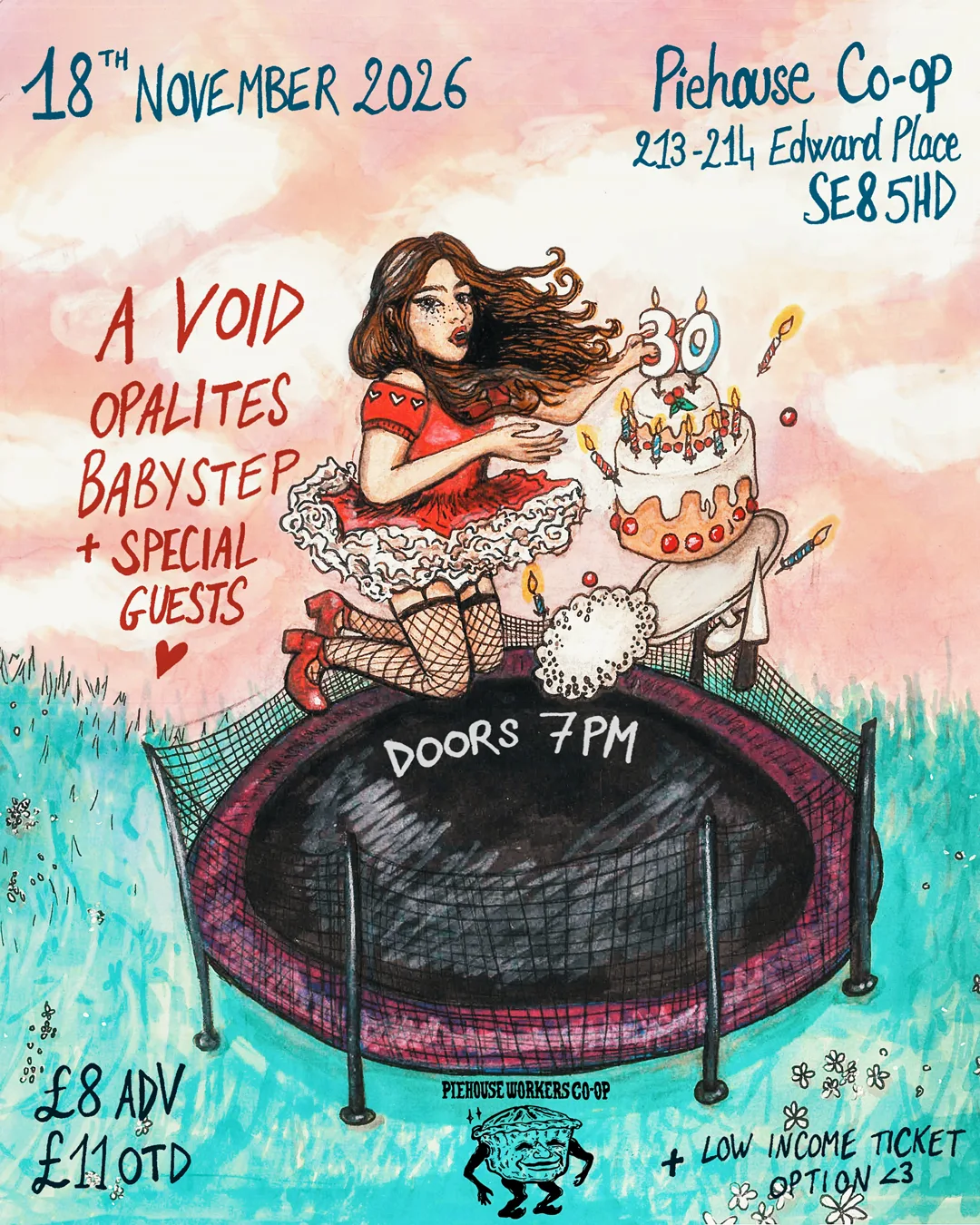 A Void, Opalites, Babystep + Special Guests at Piehouse Co-op at Piehouse Co-Op
