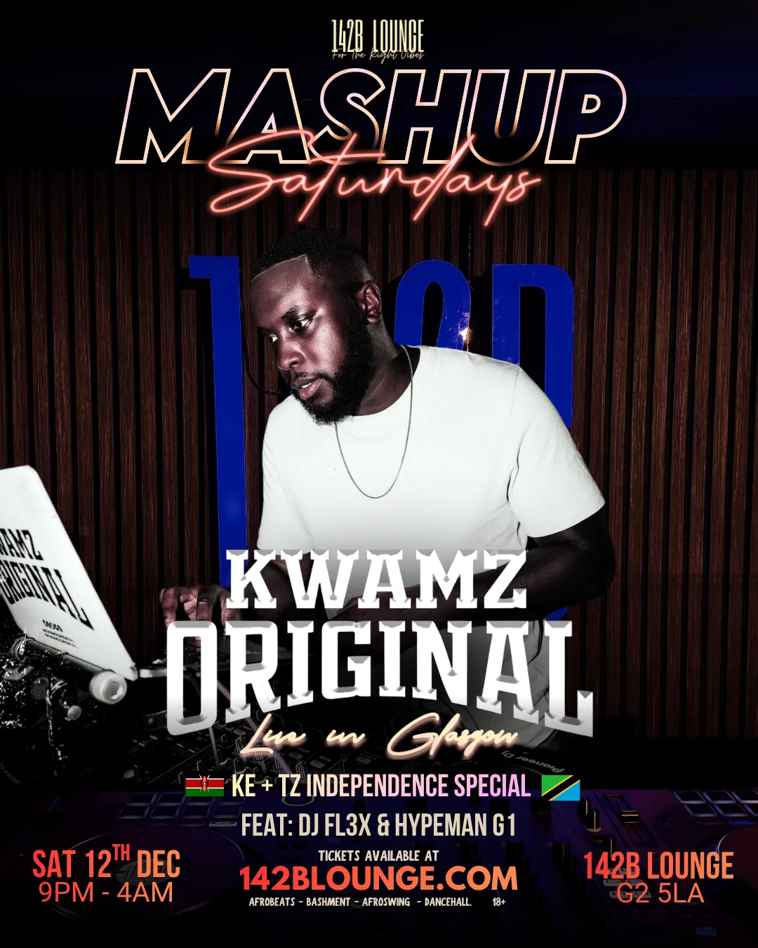 🔥MASHUP SATURDAYS: KE + TZ INDEPENDENCE SPECIAL feat. KWAMZ ORIGINAL✨